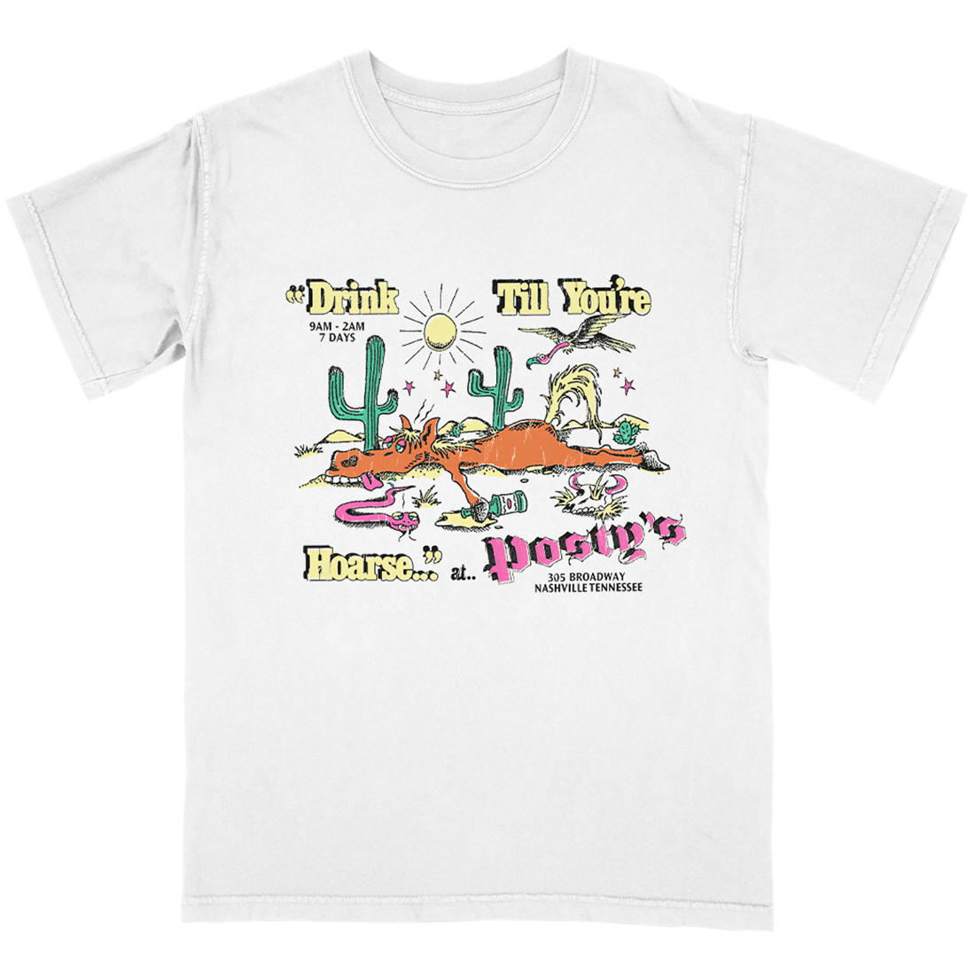 Posty's Drink Till You're Hoarse T-Shirt Front